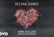 Selena Gomez divulga vídeo com música e letra de ‘Same Old Love’