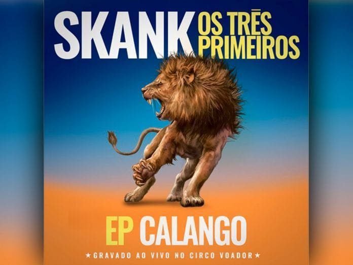 Skank - Os Três Primeiros - EP Calango - Gravado ao vivo no Circo Voador