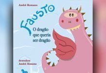 Livro ‘Fausto – O Dragão que Queria ser Dragão’ convida crianças a refletirem sobre o preconceito "Fausto, O Dragão que Queria ser Dragão", André Romano (Divulgação)