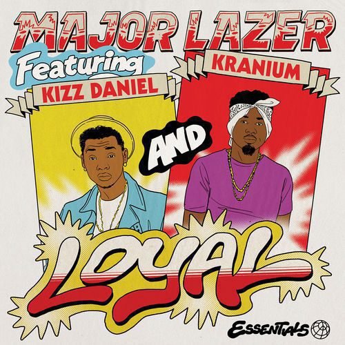 Major Lazer - "Loyal"