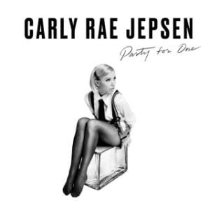 Carly Rae Japsen - "Party For One" (Divulgação)