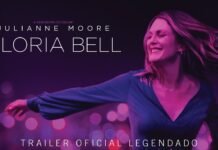 ‘Gloria Bell’ tem trailer, cartaz e estreia marcada para março de 2019