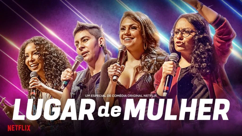 Netflix lança 'Lugar de Mulher', primeiro especial de stand-up feminino