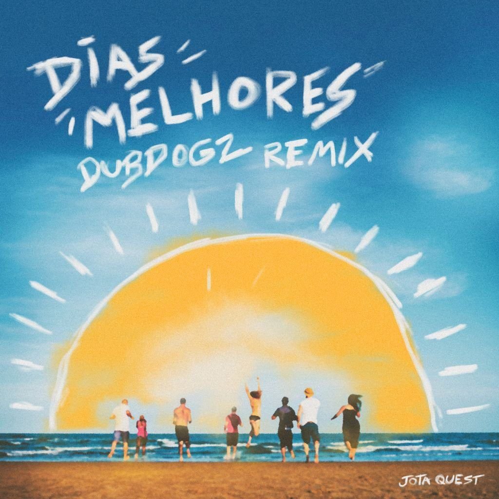 "Dias Melhores", hit de Jota Quest, ganha remix