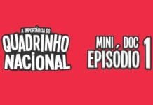 Social Comics lança série de documentários sobre o quadrinho nacional