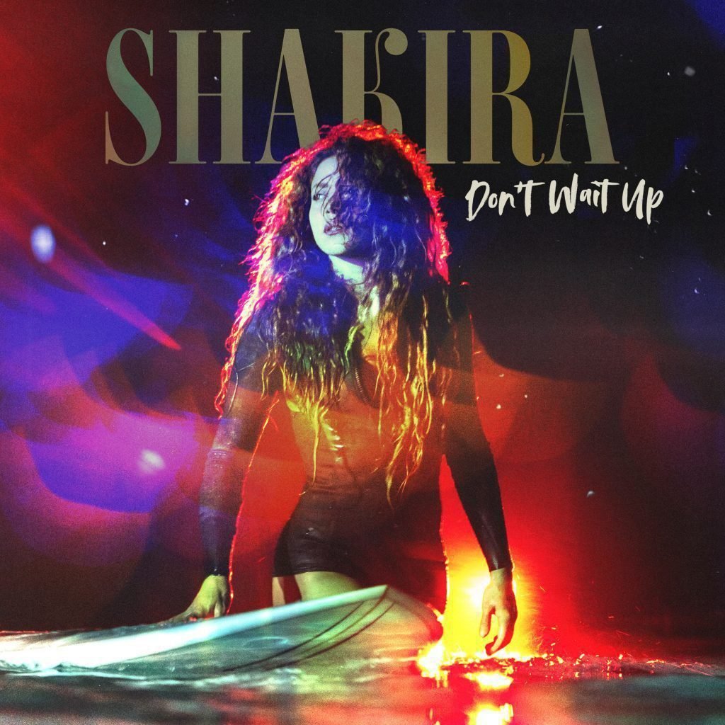 Capa do single "Don't Wait Up" da Shakira