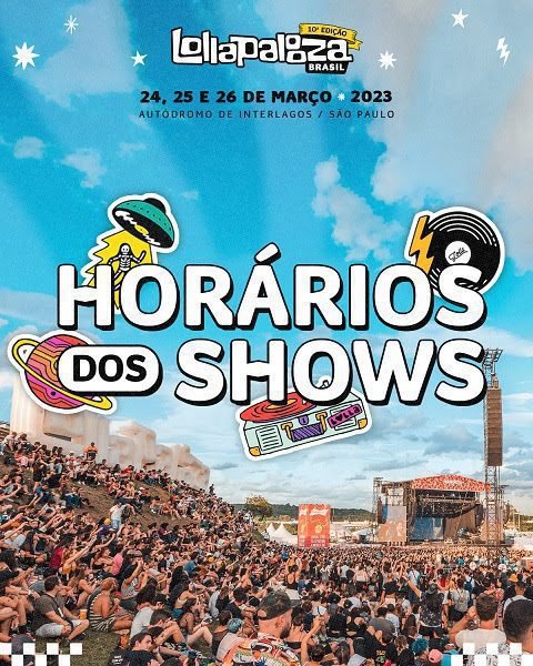 Lollapalooza Brasil 2023 acontece nos dias 24, 25 e 26 de março no Autódromo de Interlagos, em São Paulo