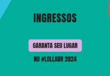 Os ingressos do Lollapalooza Brsil 2024 estarão disponíveis exclusivamente através da Ticketmaster Brasil