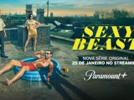 Paramount+ divulga trailer oficial da nova série "Sexy Beast"