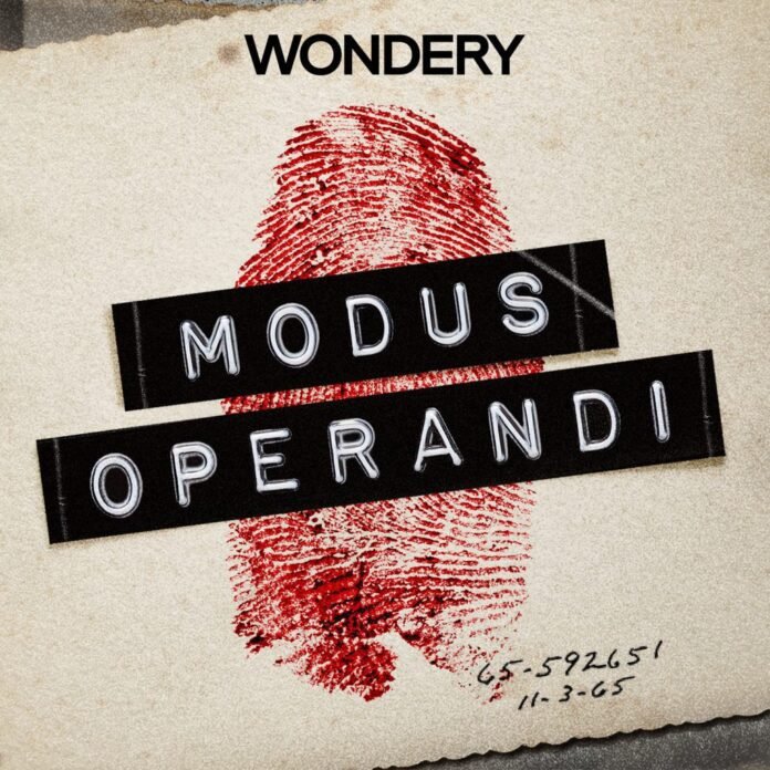 Wondery integra "Modus Operandi" para liderar true crime no Brasil