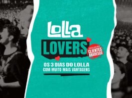 Lollapalooza Brasil 2026 anuncia ‘LollaLovers’ para clientes Bradesco 'Lollapalooza Brasil' 2026 lança 'LollaLovers' com benefícios exclusivos