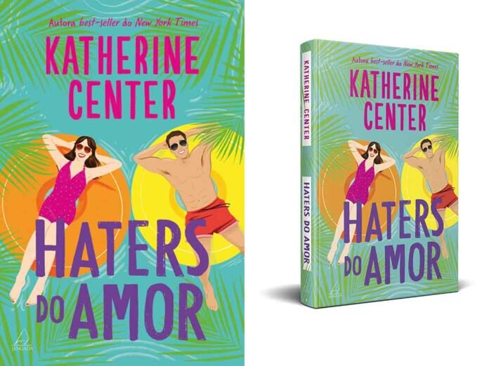 'Haters do Amor' chega ao Brasil com romance de Katherine Center 'Haters do Amor' chega ao Brasil com romance de Katherine Center